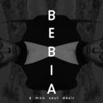 Бебиа, По Моему Единственному Желанию Постер